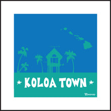 Load image into Gallery viewer, KOLOA TOWN ~ KAUAI ~ SURF HUT ~ 6x6