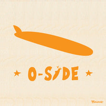 Load image into Gallery viewer, O-SIDE ~ SURFBOARD ~ LIVE BY SOUL