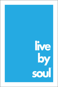 LIVE BY SOUL ~ 12x18
