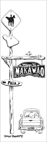 MAKAWAO ~ TOWN SIGN ~ 8x24