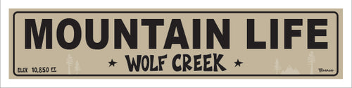 MOUNTAIN LIFE ~ WOLF CREEK ~ 5x20