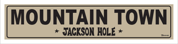 MOUNTAIN TOWN ~ JACKSON HOLE ~ 5x20