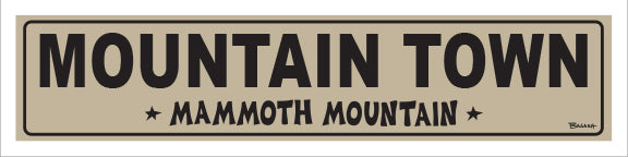 MOUNTAIN TOWN ~ MAMMOTH MOUNTAIN ~ 5x20