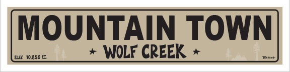 MOUNTAIN TOWN ~ WOLF CREEK ~ 5x20