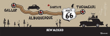Load image into Gallery viewer, ROUTE 66 ~ NEW MEXICO ~ TOWNS ~ PITSTOPS ~ 8x24