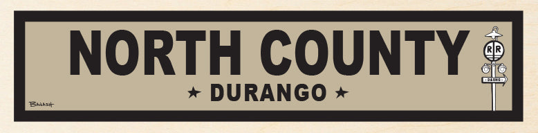 NORTH COUNTY ~ DURANGO ~ 6x24