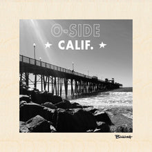 Load image into Gallery viewer, OCEANSIDE ~ PIER ~ O-SIDE CALIF ~ BIRCH WOOD PRINT ~ 6x6