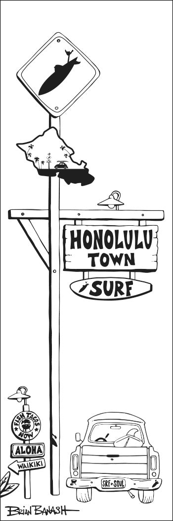 HONOLULU ~ TOWN SIGN ~ SURF XING ~ 8x24