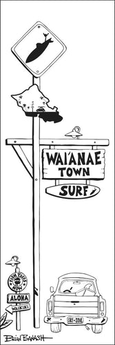 WAIANAE ~ TOWN SIGN ~ 8x24