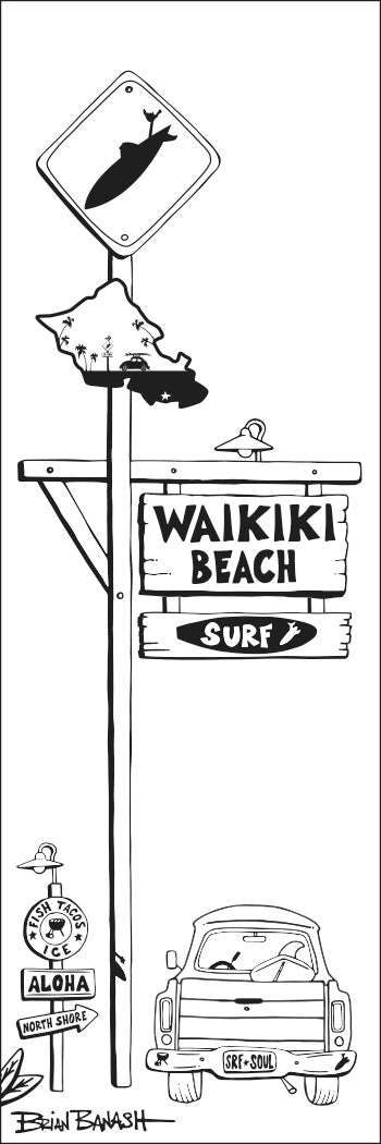 WAIKIKI ~ TOWN SIGN ~ SURF XING ~ 8x24
