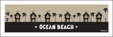 Load image into Gallery viewer, OCEAN BEACH ~ SURF HUTS ~ 8x24