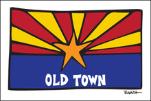 Load image into Gallery viewer, OLD TOWN ~ SCOTTSDALE ~ SUNRISE ~ ARIZONA ~ FLAG ~ LOOSE ~ 12x18