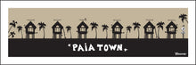 Load image into Gallery viewer, PA&#39;IA TOWN ~ SURF HUTS ~ 8x24