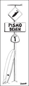 PISMO BEACH ~ LONGBOARD ~ SURF XING ~ 8x24