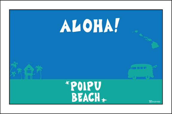 POIPU BEACH ~ ALOHA ~ 12x18