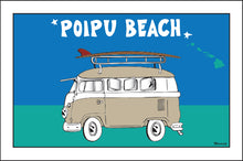 Load image into Gallery viewer, POIPU BEACH ~ SURF BUS ~ 12x18
