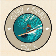 Load image into Gallery viewer, PA&#39;IA TOWN ~ SURF SOUL ~ RIGHT FACE ~ 6x6