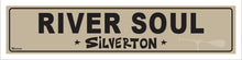 Load image into Gallery viewer, RIVER SOUL ~ SILVERTON ~ 5x20