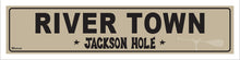 Load image into Gallery viewer, RIVER TOWN ~ JACKSON HOLE ~ 5x20