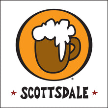 Load image into Gallery viewer, SCOTTSDALE ~ COL' BEER CLASSIC MUG ~ 12x12