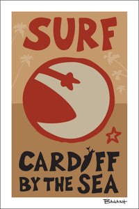 SURF ~ CARDIFF BY THE SEA ~ TEAM RIDER ~ 12x18