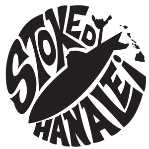 STOKED HANALEI ~ GRAPHIC T-SHIRT