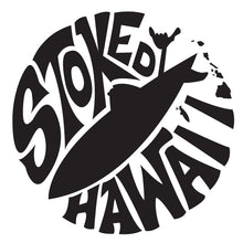 Load image into Gallery viewer, STOKED HAWAI&#39;I ~ GRAPHIC T-SHIRT