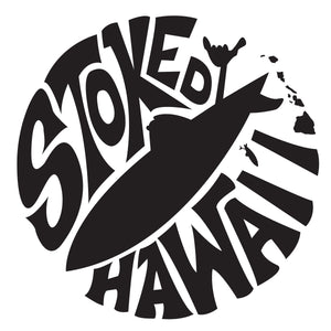 STOKED HAWAI'I ~ GRAPHIC T-SHIRT