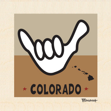 COLORADO ~ SHAKA ~ 6x6