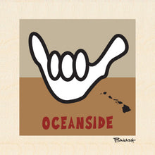 Load image into Gallery viewer, SHAKA ~ OCEANSIDE ~ 6x6