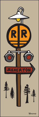 SILVERTON ~ RAIL ROAD CROSSING SIGN ~ 8x24