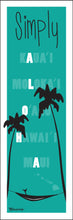 Load image into Gallery viewer, SIMPLY ALOHA ~ ISLANDS ~ HAMMOCK ~ 8x24