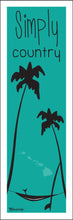 Load image into Gallery viewer, SIMPLY COUNTRY ~ HAMMOCK ~ SHAKA ~ SURFBOARD ~ 8x24