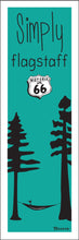 Load image into Gallery viewer, SIMPLY FLAGSTAFF ~ ROUTE 66 ~ HAMMOCK ~ SHAKA ~ 8x24