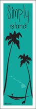 Load image into Gallery viewer, SIMPLY ISLAND ~ HAMMOCK ~ SHAKA ~ SURFBOARD ~ 8x24