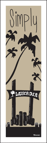 SIMPLY LEUCADIA ~ HISTORICAL TOWN SIGN ~ 8x24