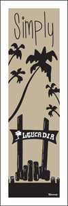 SIMPLY LEUCADIA ~ HISTORICAL TOWN SIGN ~ 8x24