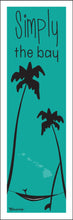 Load image into Gallery viewer, SIMPLY THE BAY (HONOLUA) ~ HAMMOCK ~ SHAKA ~ SURFBOARD ~ 8x24
