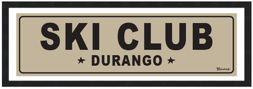 SKI CLUB ~ DURANGO ~ 8x24
