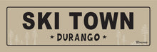 Load image into Gallery viewer, SKI TOWN ~ DURANGO ~ 8x24