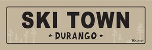 SKI TOWN ~ DURANGO ~ 8x24