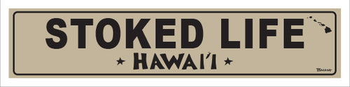 STOKED LIFE ~ HAWAII ~ 5x20