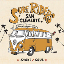 Load image into Gallery viewer, SAN CLEMENTE ~ SURF RIDERS ~ CALIF STYLE VW BUS ~ 6x6