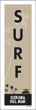 Load image into Gallery viewer, CORONA DEL MAR ~ SURF ~ 8x24