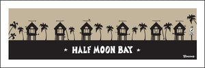 HALF MOON BAY ~ SURF HUTS ~ 8x24