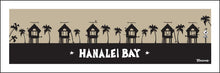 Load image into Gallery viewer, HANALEI BAY ~ SURF HUTS ~ 8x24