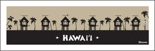 Load image into Gallery viewer, HAWAII ~ SURF HUTS ~ 8x24