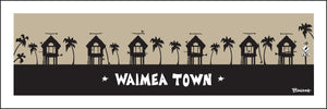 WAIMEA TOWN ~ SURF HUTS ~ 8x24