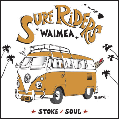 SURF RIDERS ~ WAIMEA ~ 6x6