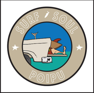 SURF SOUL ~ POIPU ~ TAILGATE SURF GREM ~ 6x6